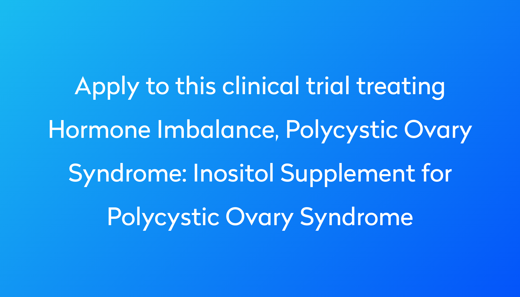 inositol-supplement-for-polycystic-ovary-syndrome-clinical-trial-2024